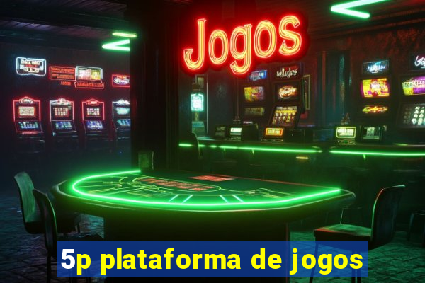 5p plataforma de jogos